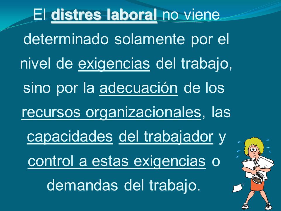 El distres laboral no viene determinado solamente por el