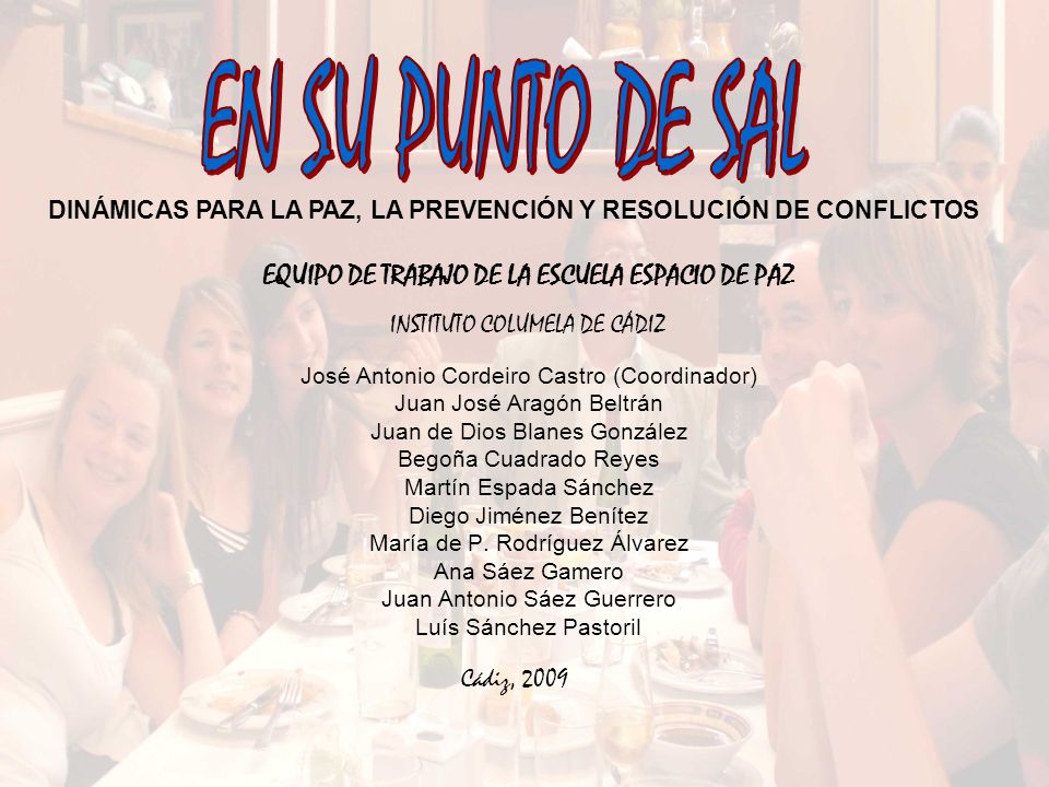 EQUIPO DE TRABAJO DE LA ESCUELA ESPACIO DE PAZ