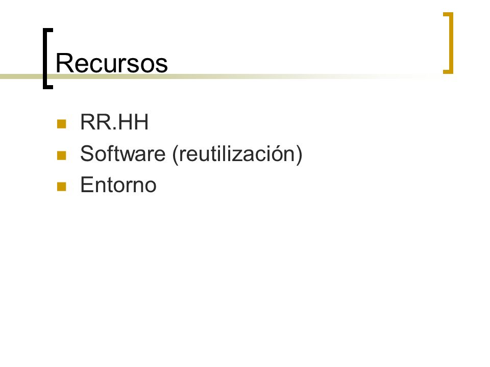 Recursos RR.HH Software (reutilización) Entorno