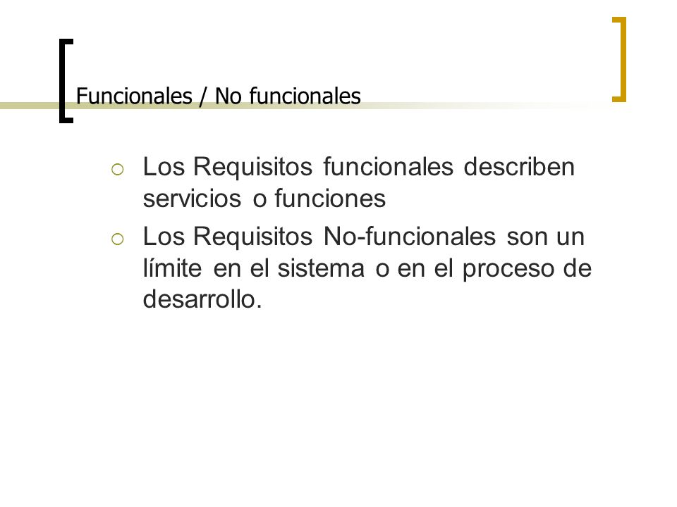 Funcionales / No funcionales