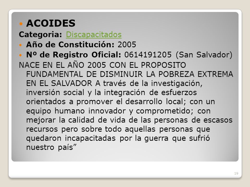 ACOIDES Categoria: Discapacitados Año de Constitución: 2005
