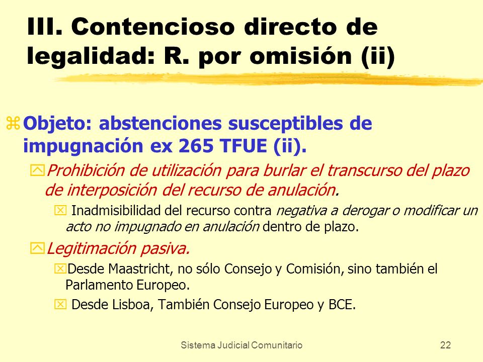 III. Contencioso directo de legalidad: R. por omisión (ii)
