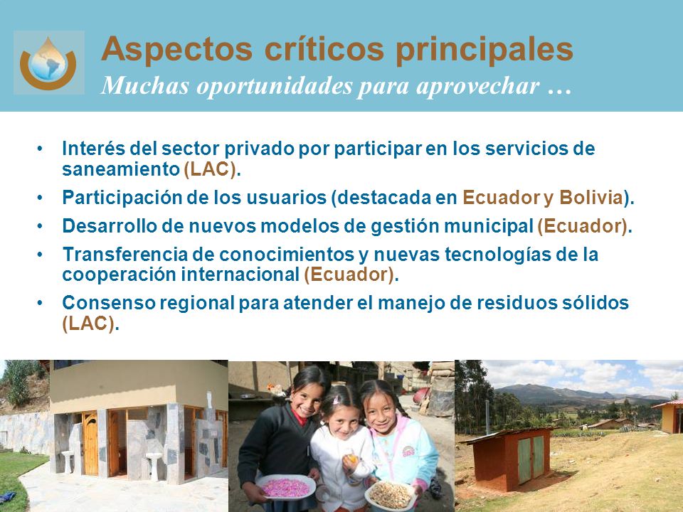 Aspectos críticos principales Muchas oportunidades para aprovechar …