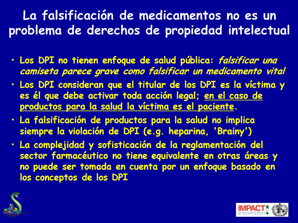 La falsificación de medicamentos no es un problema de derechos de propiedad intelectual