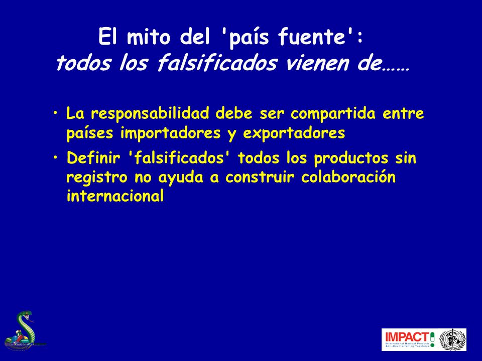 El mito del país fuente : todos los falsificados vienen de……