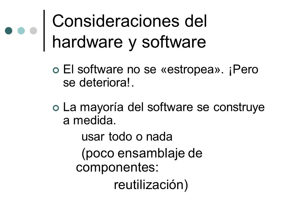 Consideraciones del hardware y software