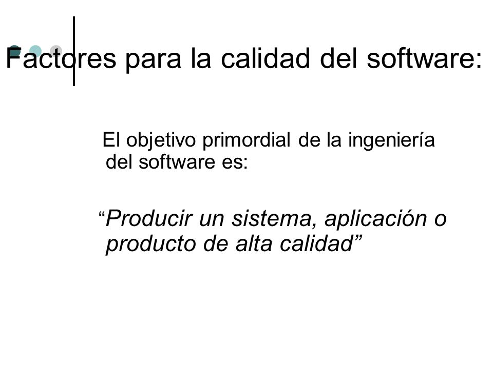 Factores para la calidad del software: