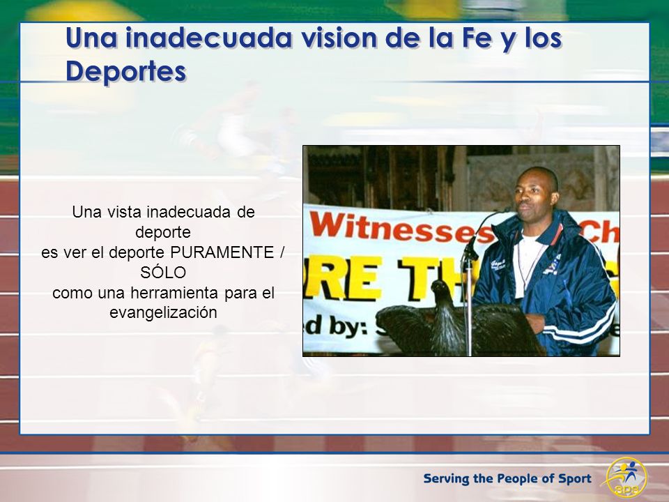 Una inadecuada vision de la Fe y los Deportes