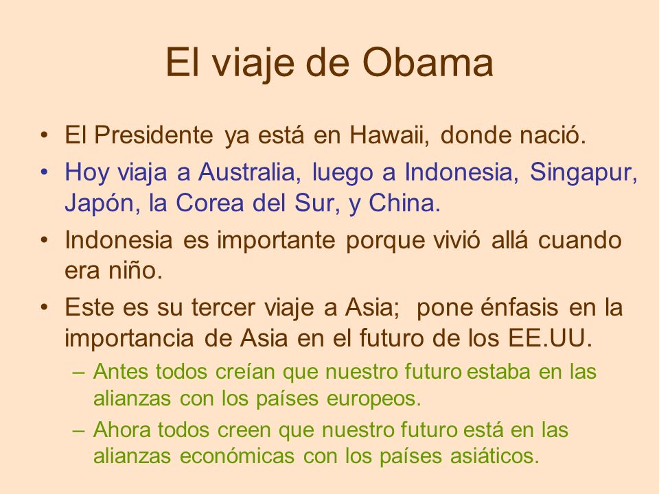 El viaje de Obama El Presidente ya está en Hawaii, donde nació.
