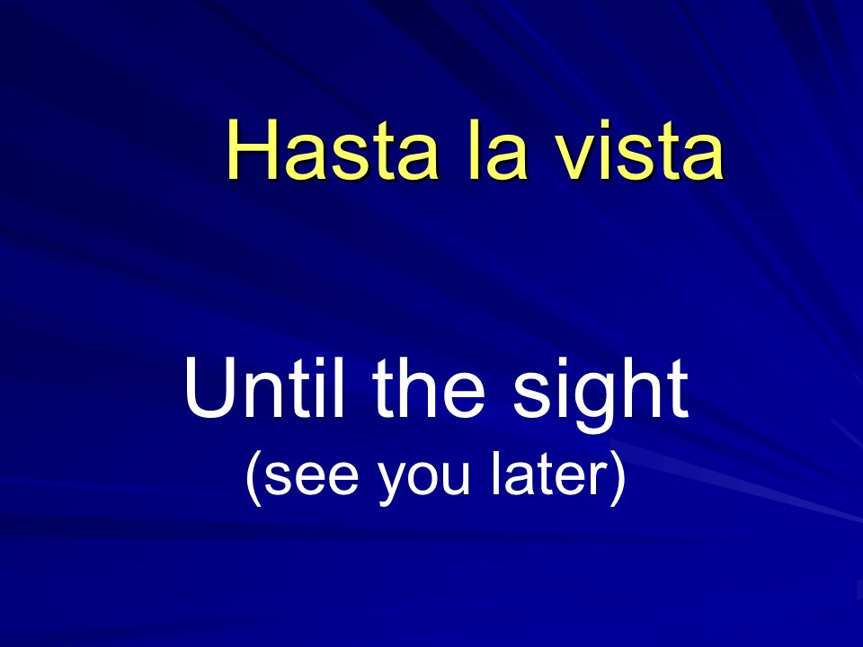 Until the sight (see you later)