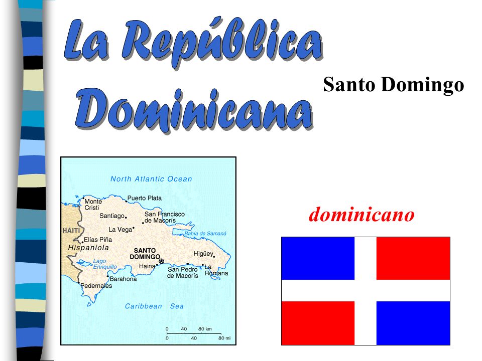La República Dominicana Santo Domingo dominicano
