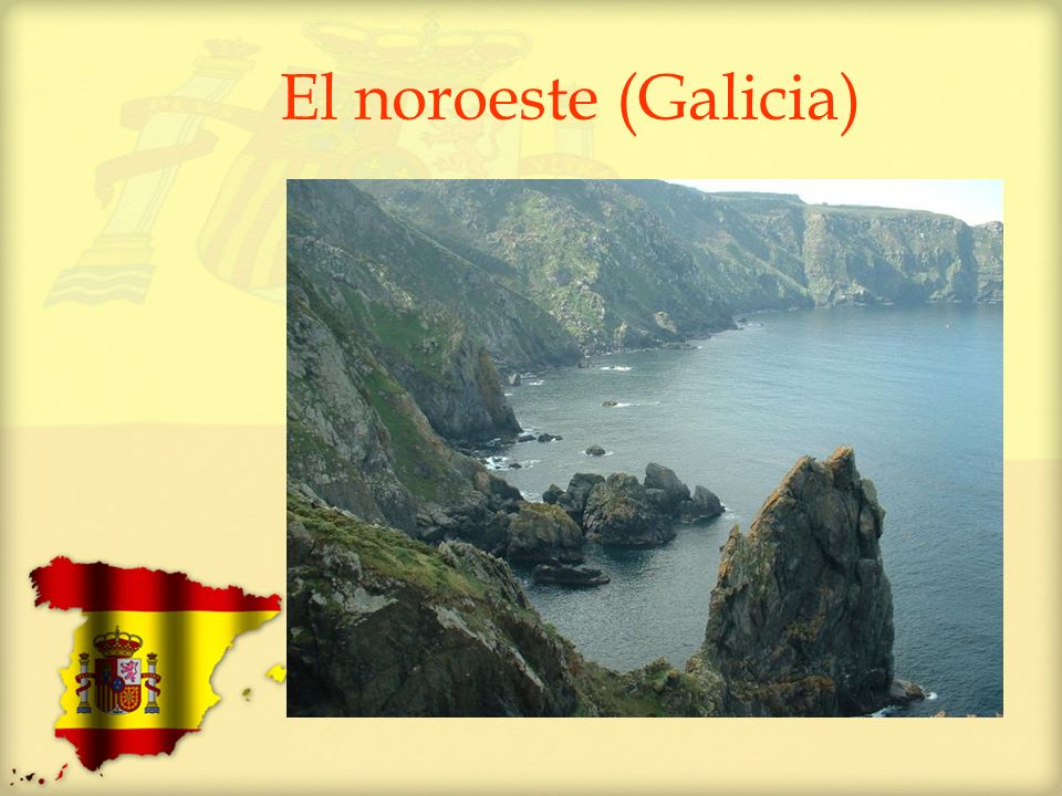 El noroeste (Galicia)
