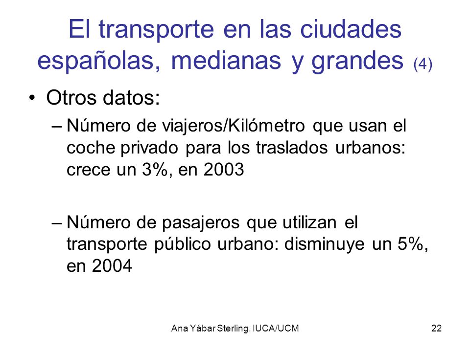 El transporte en las ciudades españolas, medianas y grandes (4)