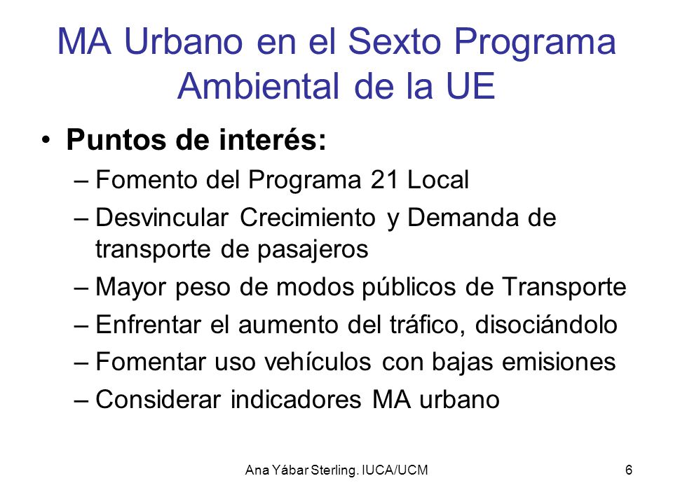 MA Urbano en el Sexto Programa Ambiental de la UE