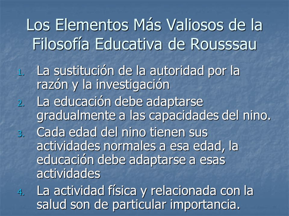 Los Elementos Más Valiosos de la Filosofía Educativa de Rousssau