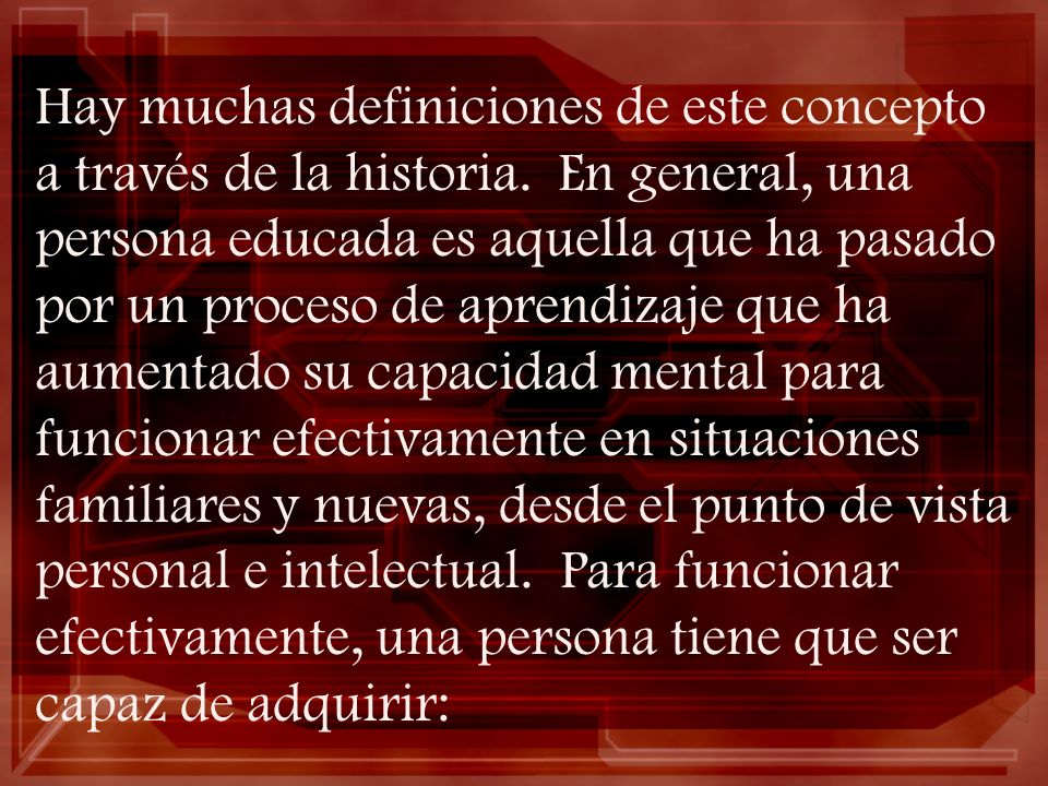 Hay muchas definiciones de este concepto a través de la historia