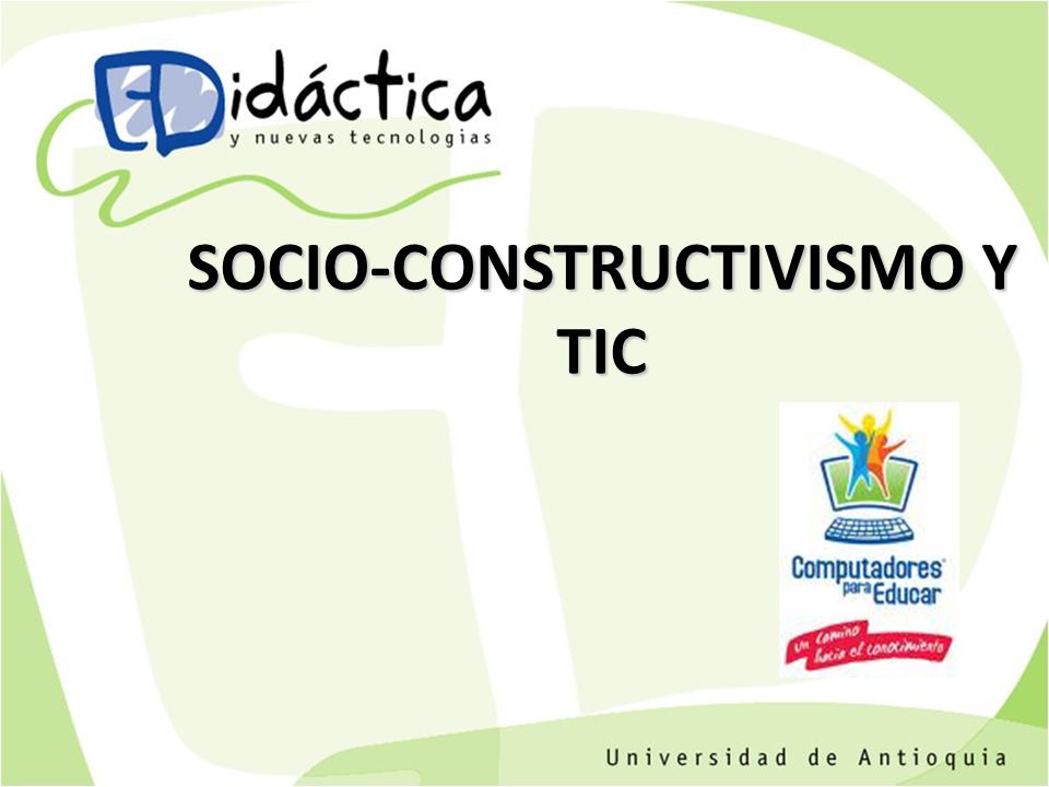 SOCIO-CONSTRUCTIVISMO Y TIC