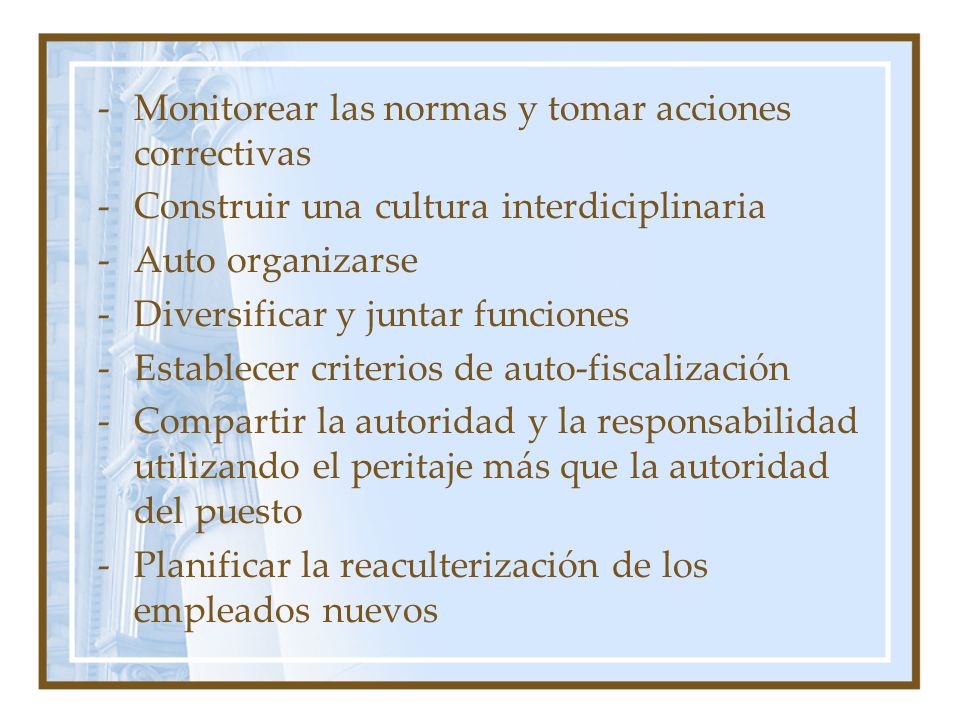 Monitorear las normas y tomar acciones correctivas