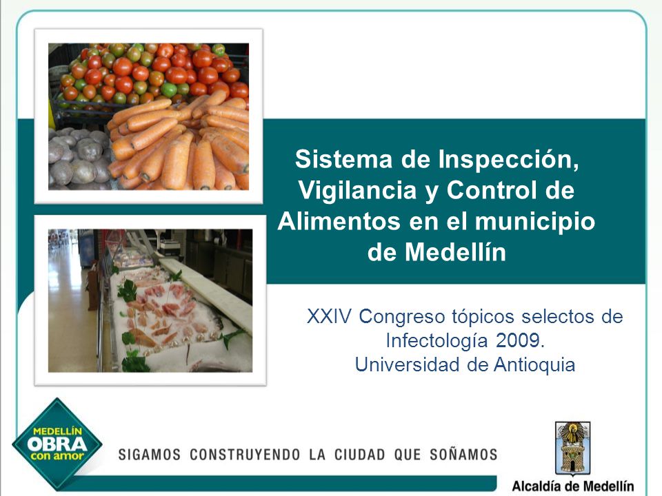Sistema de Inspección, Vigilancia y Control de Alimentos en el municipio de Medellín