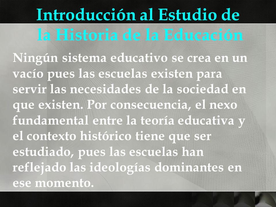Introducción al Estudio de la Historia de la Educación