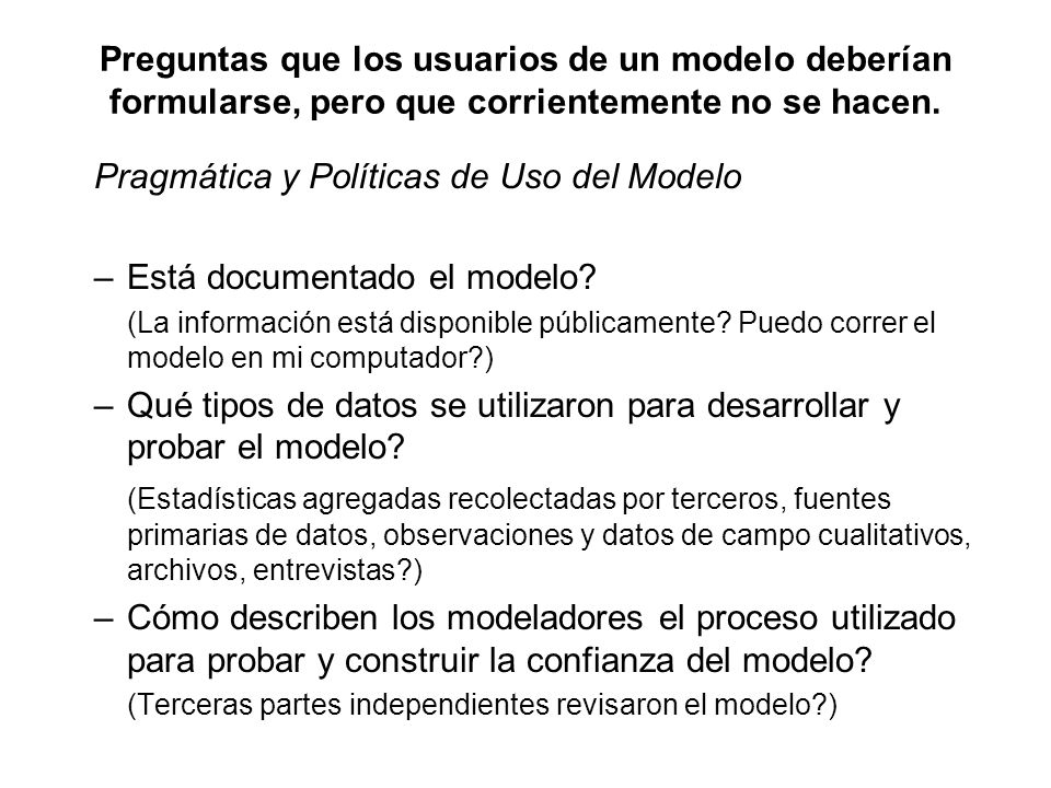 Pragmática y Políticas de Uso del Modelo Está documentado el modelo