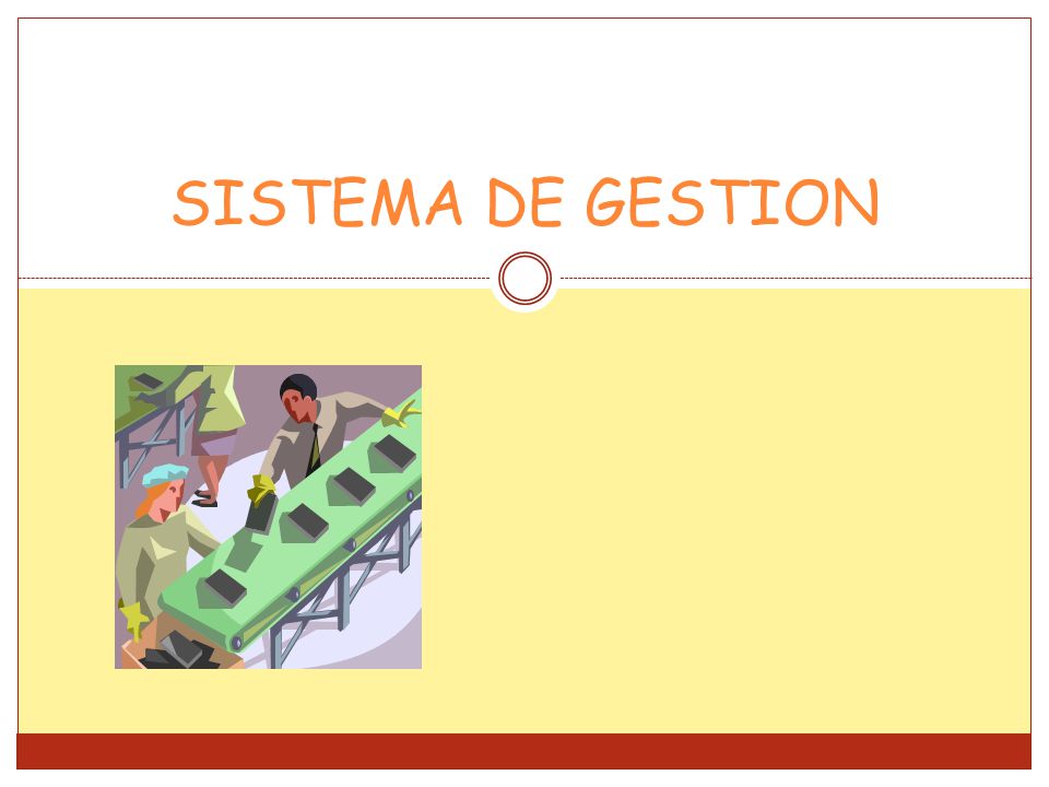 SISTEMA DE GESTION