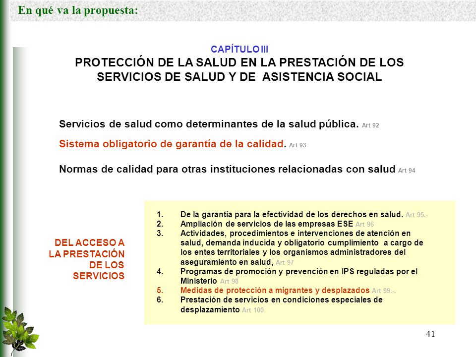 En qué va la propuesta: CAPÍTULO III. PROTECCIÓN DE LA SALUD EN LA PRESTACIÓN DE LOS SERVICIOS DE SALUD Y DE ASISTENCIA SOCIAL.