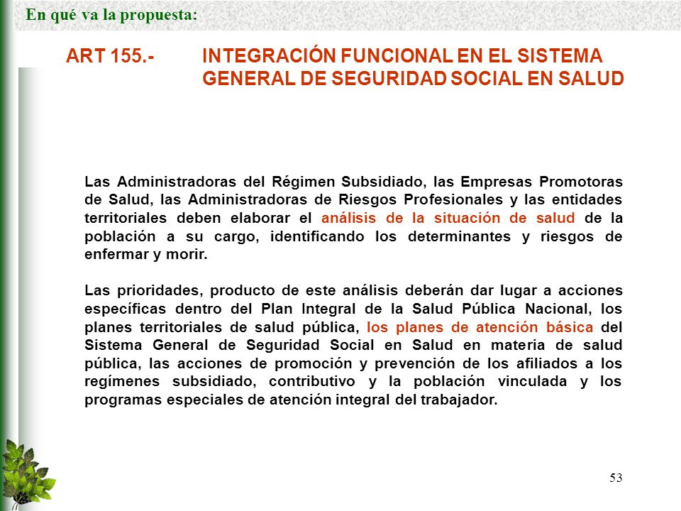 En qué va la propuesta: ART INTEGRACIÓN FUNCIONAL EN EL SISTEMA GENERAL DE SEGURIDAD SOCIAL EN SALUD.