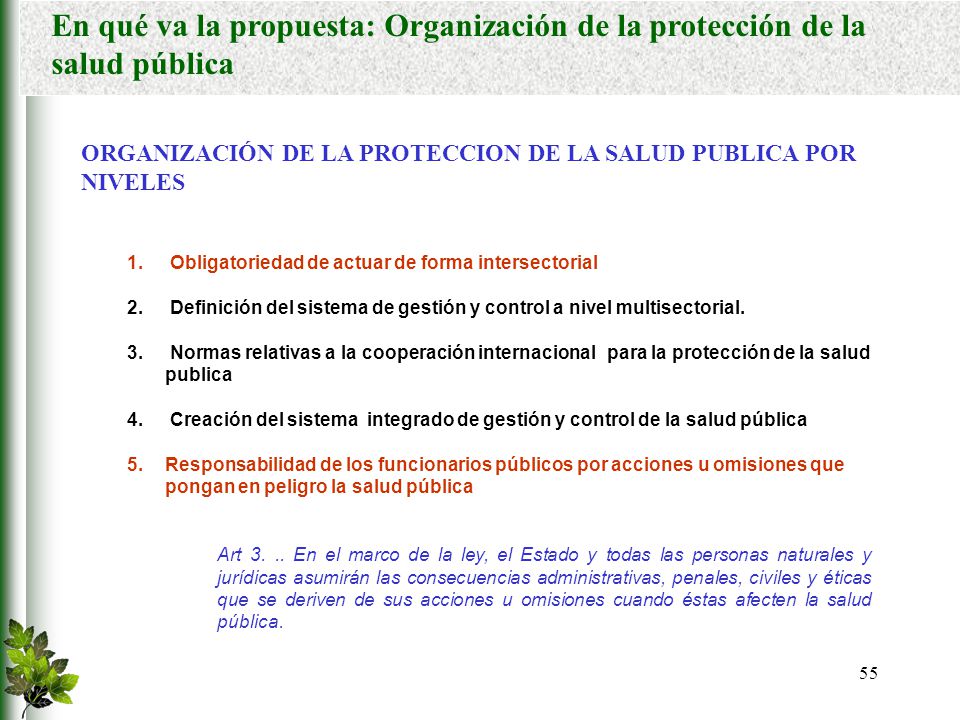 En qué va la propuesta: Organización de la protección de la salud pública