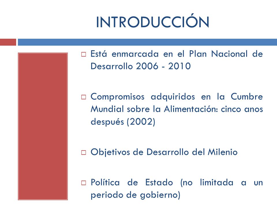 INTRODUCCIÓN Está enmarcada en el Plan Nacional de Desarrollo