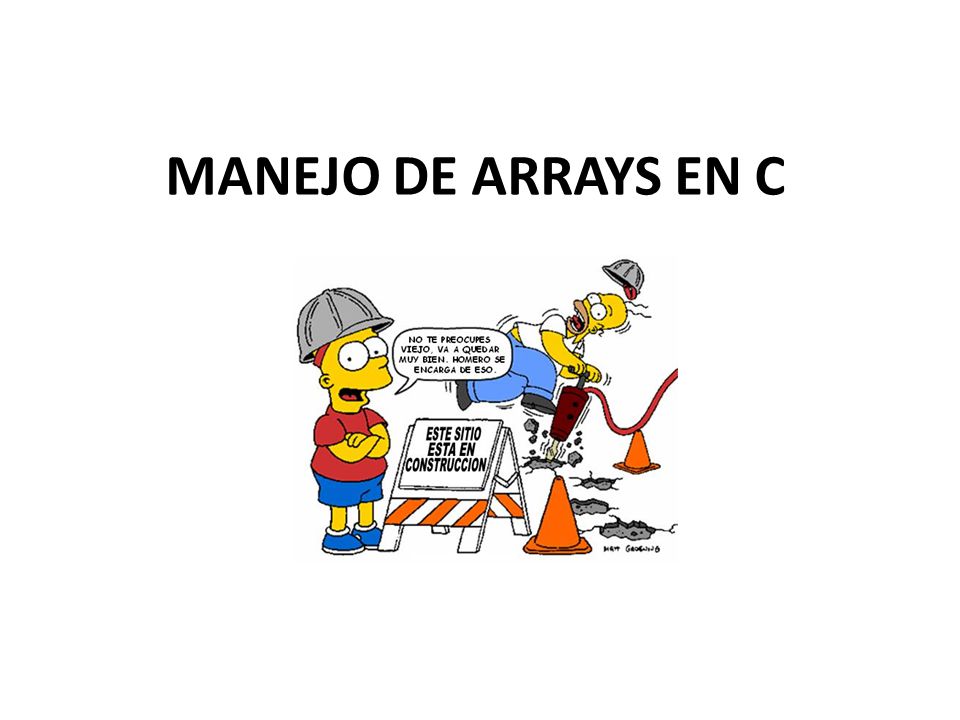 MANEJO DE ARRAYS EN C