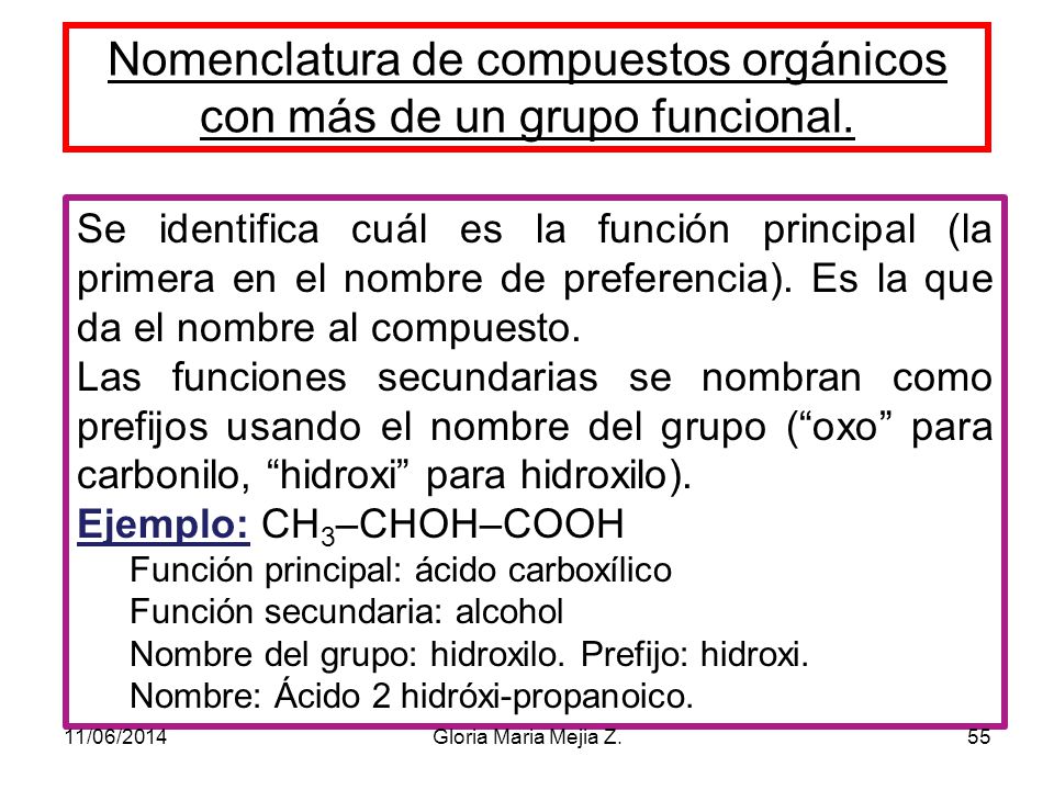 Nomenclatura de compuestos orgánicos con más de un grupo funcional.
