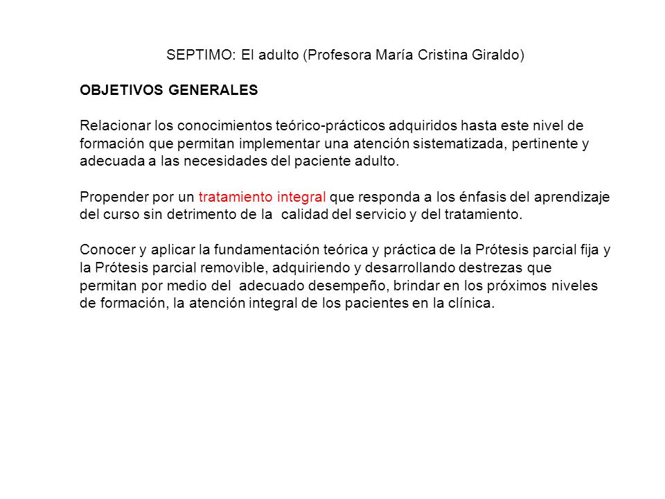 SEPTIMO: El adulto (Profesora María Cristina Giraldo)