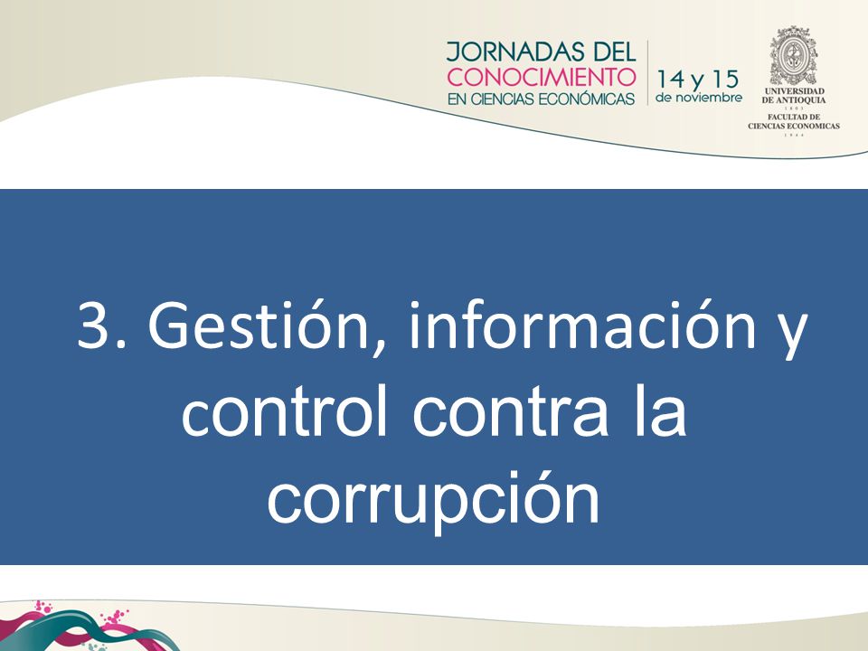 3. Gestión, información y control contra la corrupción