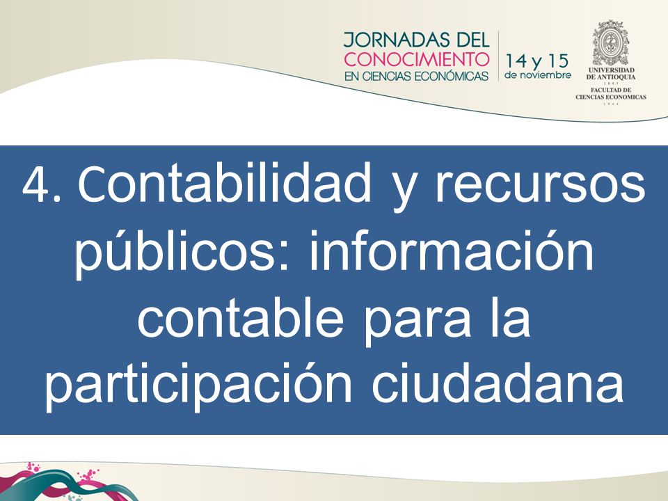 4. Contabilidad y recursos públicos: información contable para la participación ciudadana