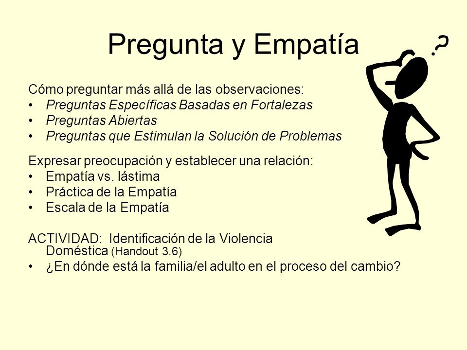 Pregunta y Empatía Cómo preguntar más allá de las observaciones:
