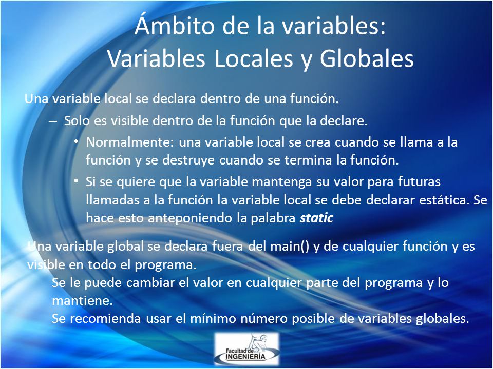 Ámbito de la variables: Variables Locales y Globales
