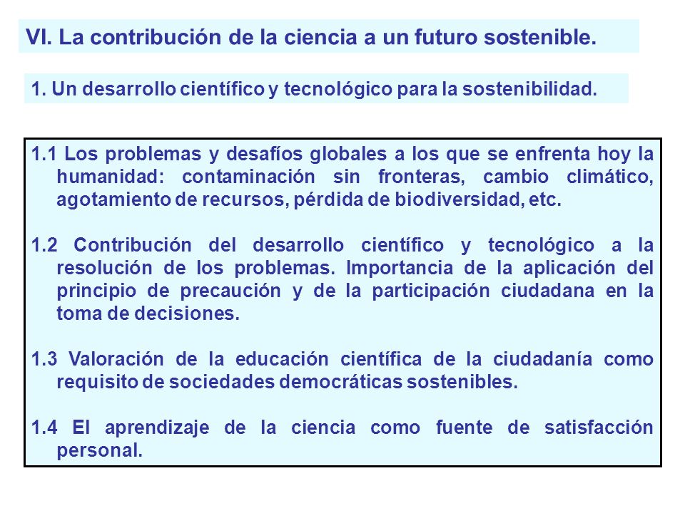 VI. La contribución de la ciencia a un futuro sostenible.