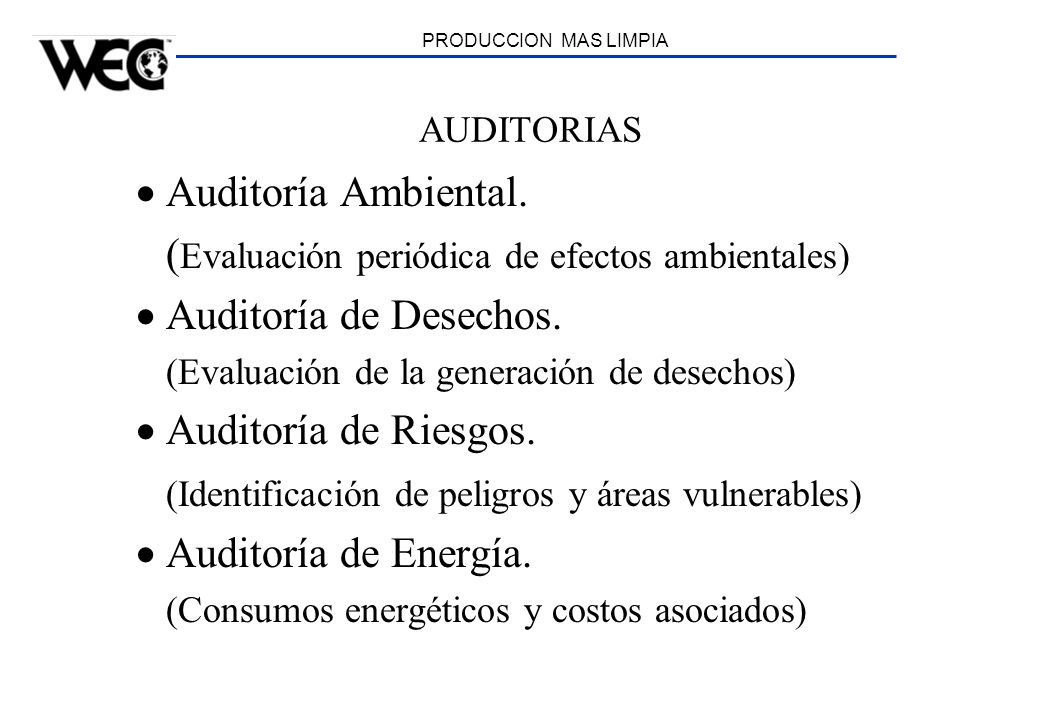(Evaluación periódica de efectos ambientales) Auditoría de Desechos.