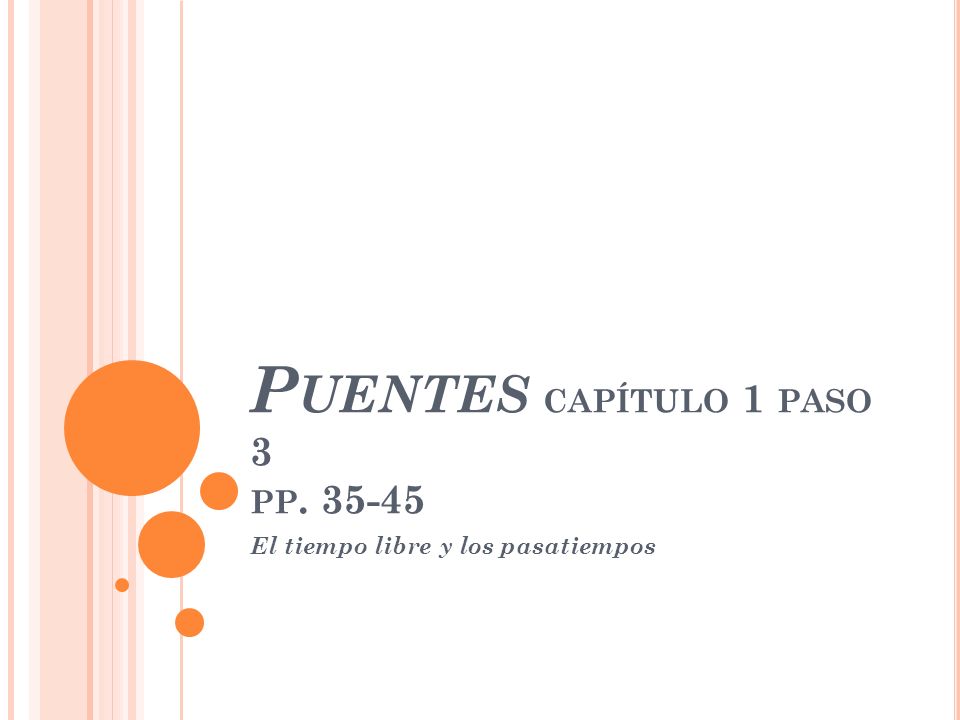 Puentes capítulo 1 paso 3 pp