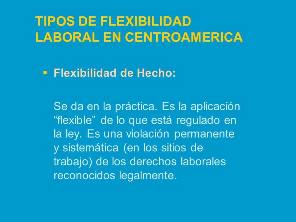 TIPOS DE FLEXIBILIDAD LABORAL EN CENTROAMERICA