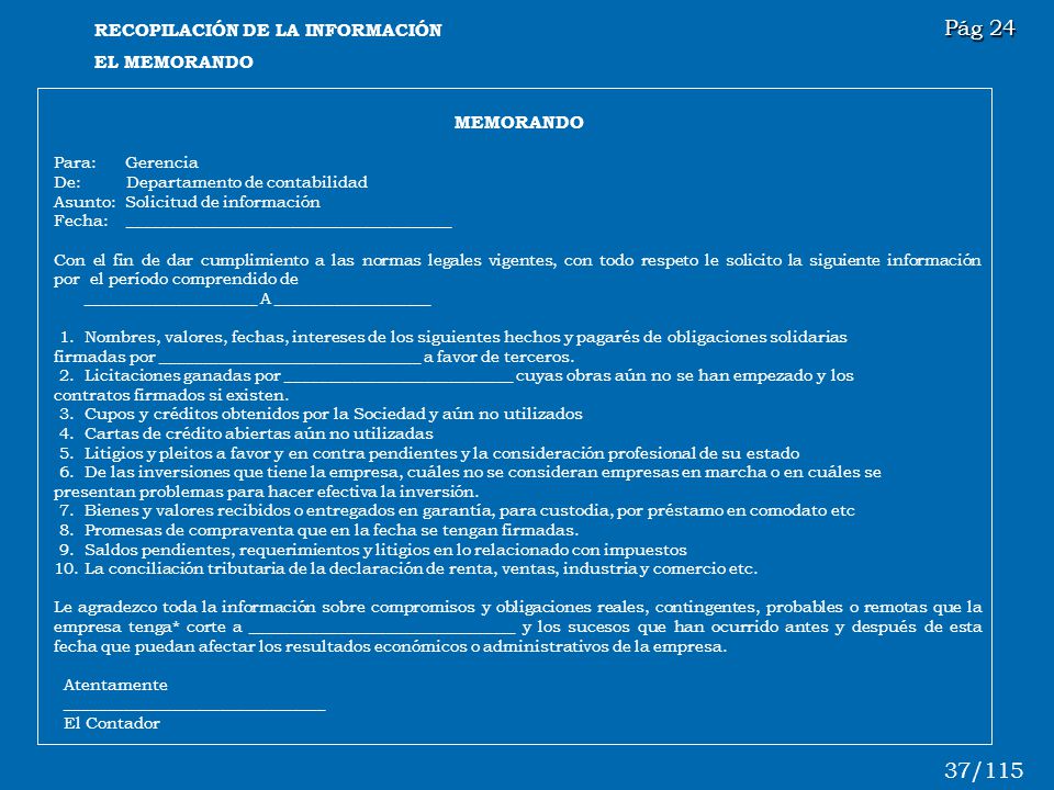 Pág 24 37/115 RECOPILACIÓN DE LA INFORMACIÓN EL MEMORANDO MEMORANDO