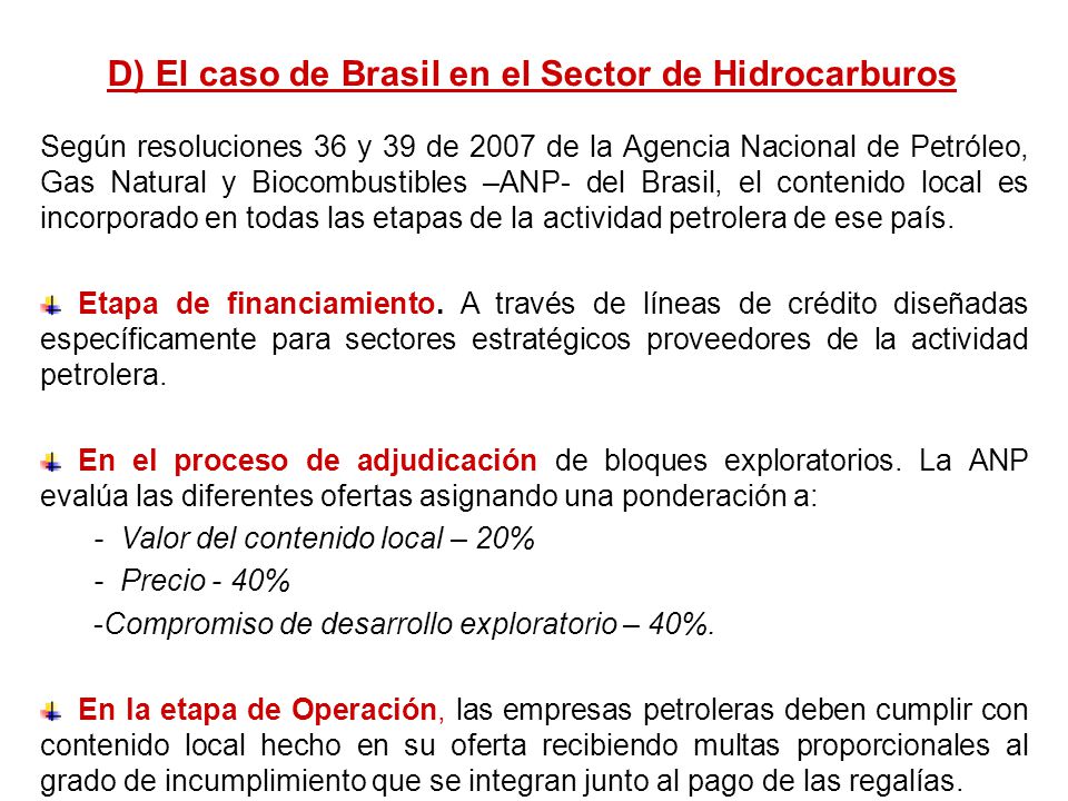 D) El caso de Brasil en el Sector de Hidrocarburos