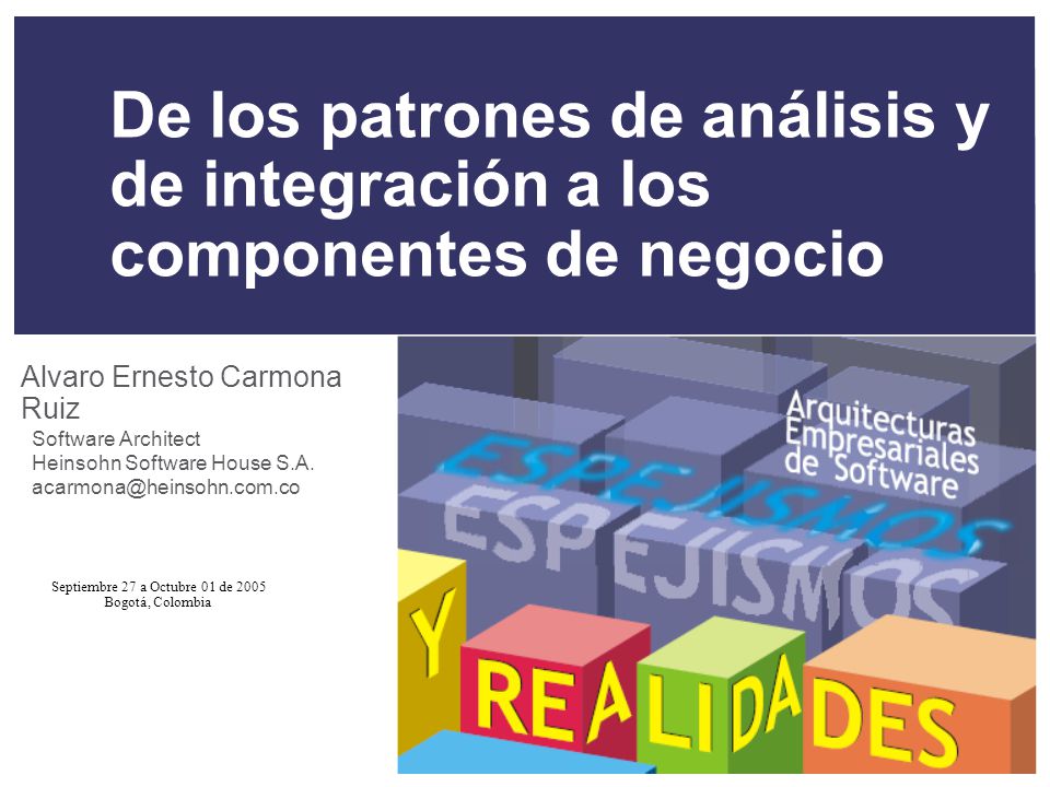 De los patrones de análisis y de integración a los componentes de negocio