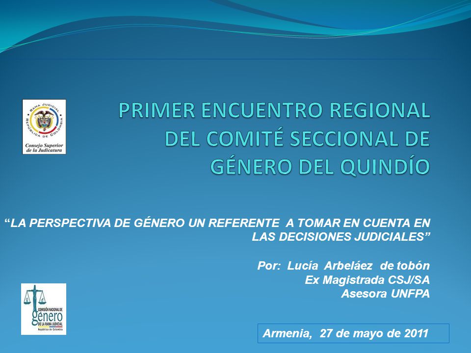 PRIMER ENCUENTRO REGIONAL DEL COMITÉ SECCIONAL DE GÉNERO DEL QUINDÍO