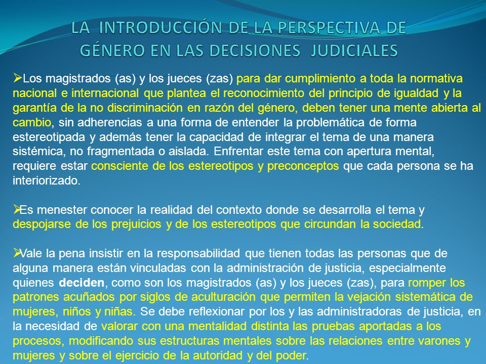 LA INTRODUCCIÓN DE LA PERSPECTIVA DE GÉNERO EN LAS DECISIONES JUDICIALES