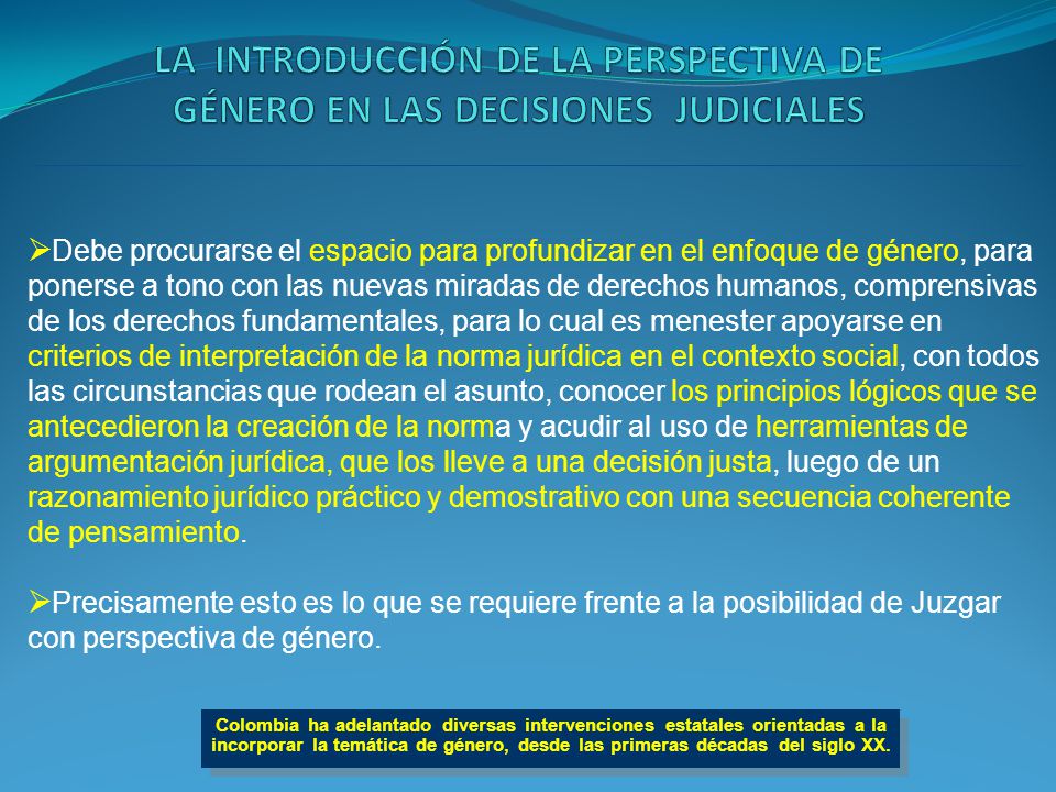 LA INTRODUCCIÓN DE LA PERSPECTIVA DE GÉNERO EN LAS DECISIONES JUDICIALES