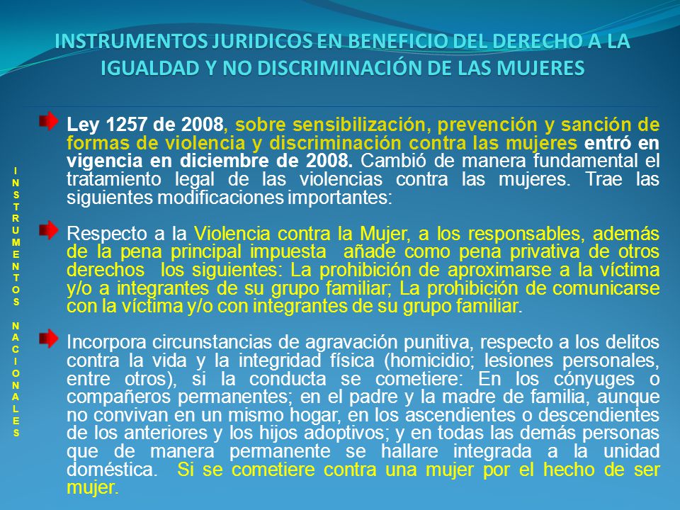 INSTRUMENTOS JURIDICOS EN BENEFICIO DEL DERECHO A LA IGUALDAD Y NO DISCRIMINACIÓN DE LAS MUJERES