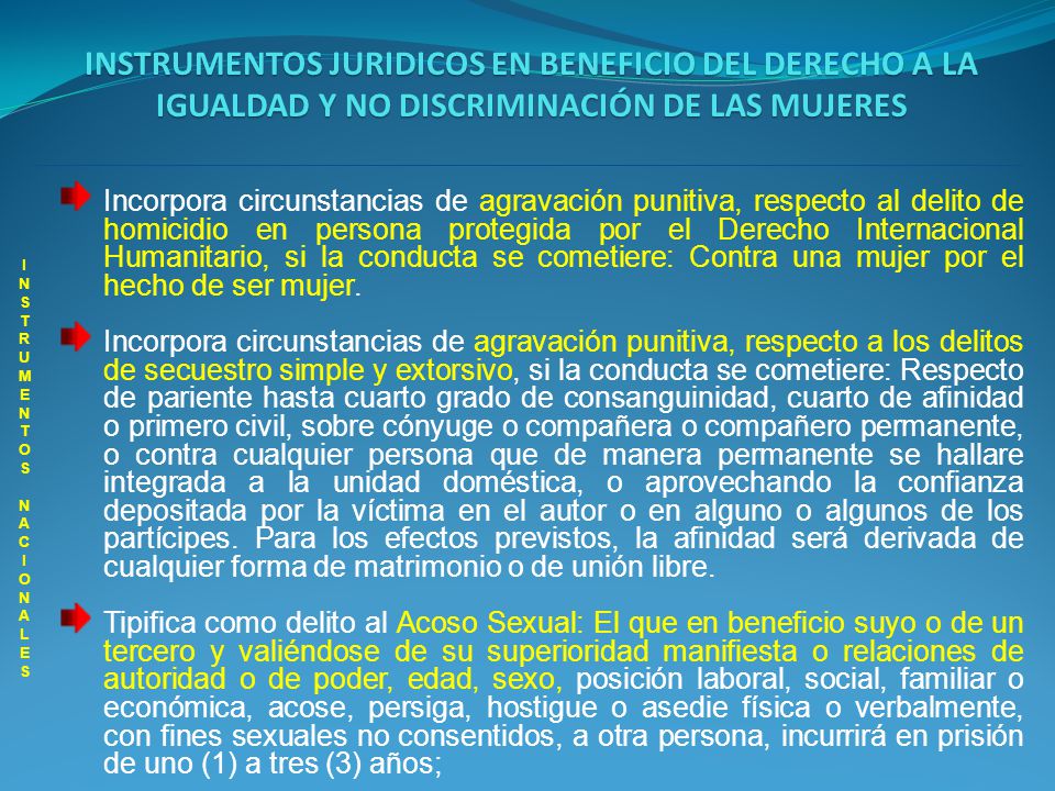 INSTRUMENTOS JURIDICOS EN BENEFICIO DEL DERECHO A LA IGUALDAD Y NO DISCRIMINACIÓN DE LAS MUJERES