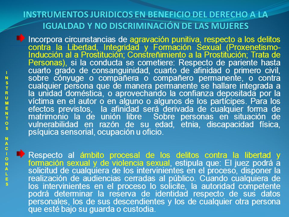 INSTRUMENTOS JURIDICOS EN BENEFICIO DEL DERECHO A LA IGUALDAD Y NO DISCRIMINACIÓN DE LAS MUJERES